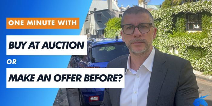 Is It Better to Buy at Property Auction or Make an Offer Before in Sydney